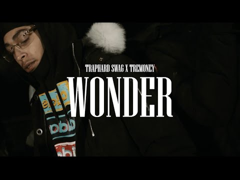 TrapHard Swagg x TreMoney “Wonder” (Official Music Video) Dir @shotbystot @waxbando