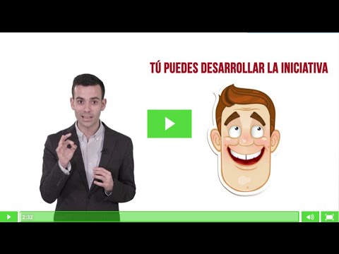 ¿Qué es la iniciativa?. Ahora puedes desarrollar tu iniciativa
