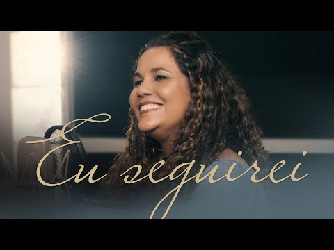 Eu seguirei | Eliana Ribeiro