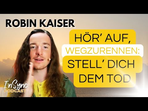 🌸Robin Kaiser: Leben Und Sterben - Die Menschheit Im Entbindungs-Prozess