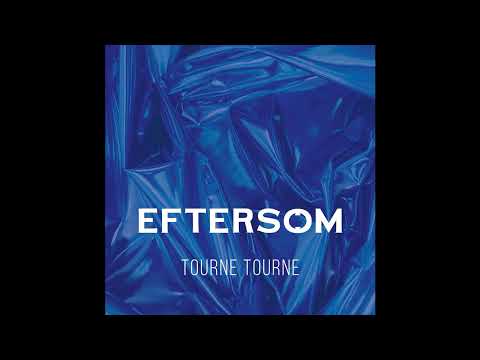 Eftersom - Tourne Tourne (Mufti Remix) [Paradise Children Records]