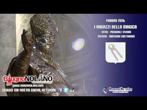 CanzoniereNolano - Fabbro 2016 - I ragazzi della magica