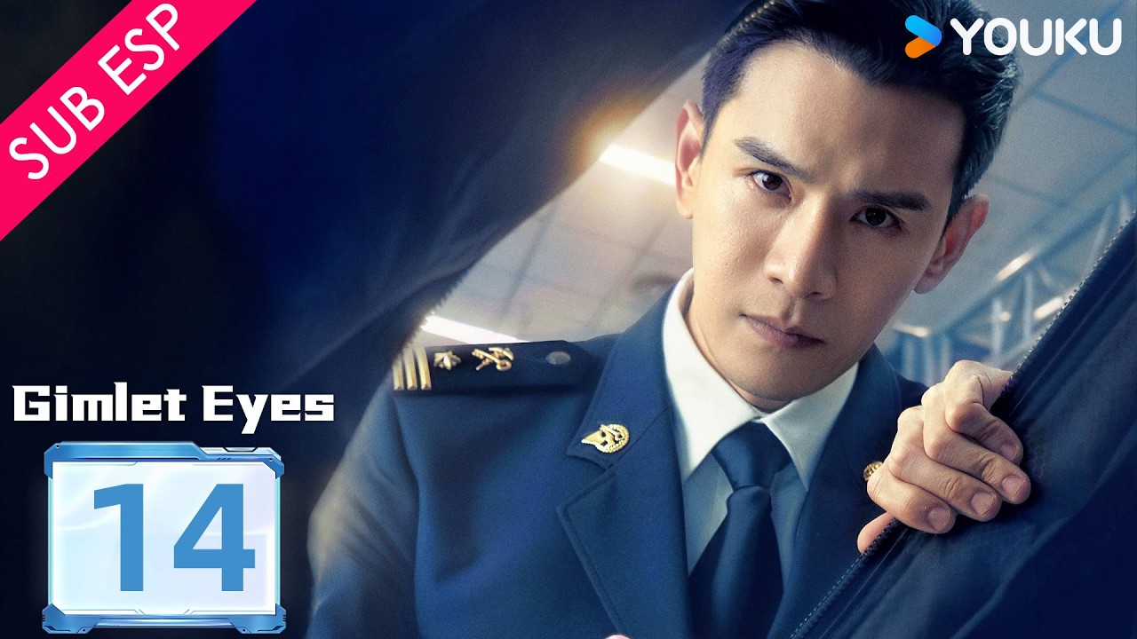 【SUB ESP】Mirada Aguda EP14 | Jing Chao / Huang Yao / Tu Zhiying / Yang Kaicheng | YOUKU