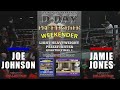 D-DAY Prize Fighter Weekender: Joe Johnson vs Jamie Jones