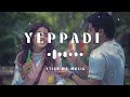 Yeppadi Iruntha Yen Manasu - Remix song - Slowly and Reverb Version - Sticking Music Official