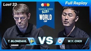 Last 32 - Torbjorn BLOMDAHL vs Wan Young CHOI (Sharm El Sheikh World Cup 3-Cushion 2021)