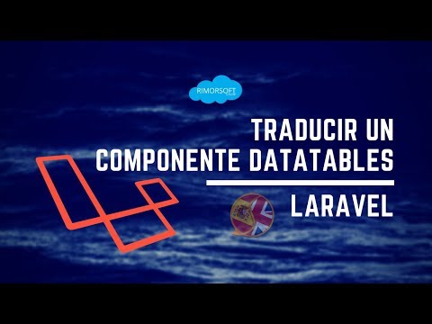 Tip 6 Traducir datatables | Laravel | Rimorsoft Online