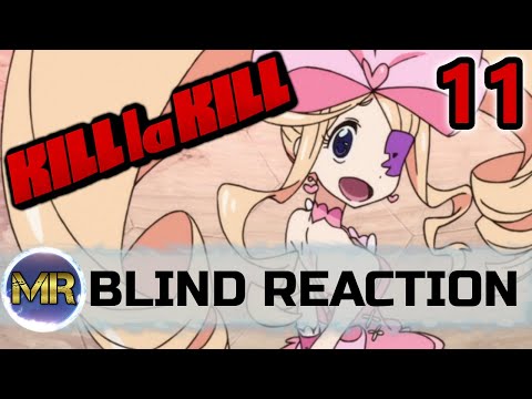 Kill la Kill Episode 11 Blind Reaction - THAT REVELATION!!!!