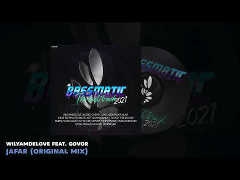 🔊 WilyamDeLove feat. GOVOR - Jafar (Original Mix) | Bassmatic Records