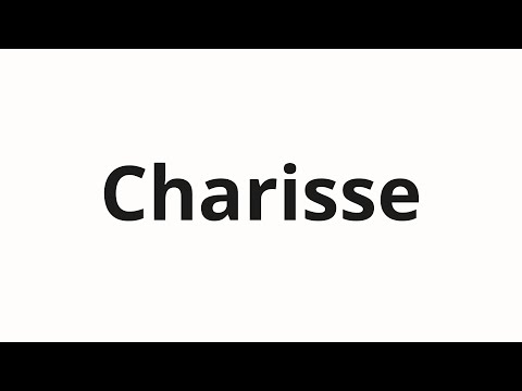 How to pronounce Charisse