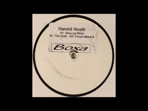Harold Heath - Forget About It [BOX 004]
