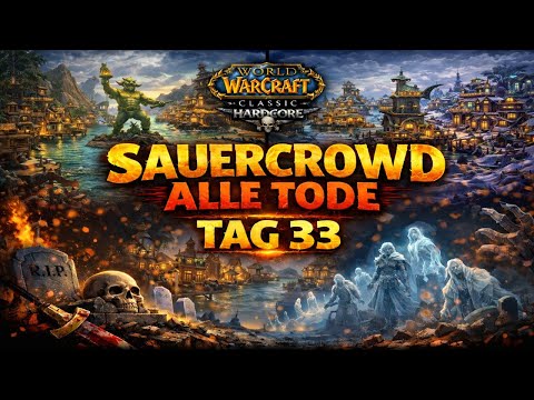 All Sourcrowd Deaths Day 33 WoW HC Event