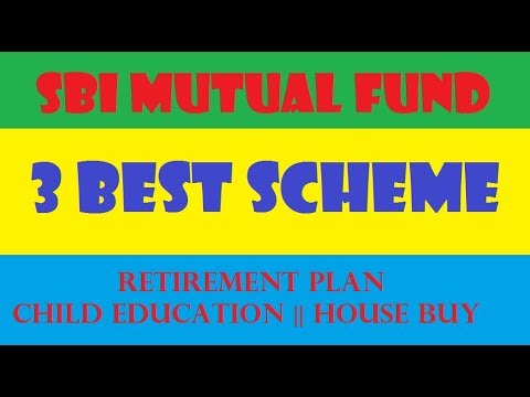 SBI Mutual Fund की सबसे बढ़िया 3 Scheme || Retirement Planning || Child Education Plan Video