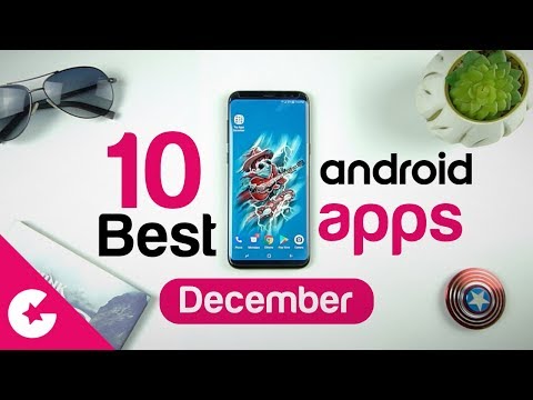 Top 10 Best Apps for Android - Free Apps 2017 (December)