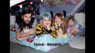 Tacocat - Horsegrrls