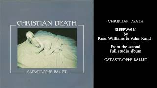 Christian Death SLEEPWALK with lyrics (Official video)