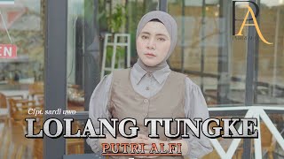 Download lagu LOLANG TUNGKE - PUTRI ALFI cipt. Sardi Uwo (Cover) mp3 Download lagu LOLANG TUNGKE - PUTRI ALFI cipt. Sardi Uwo (Cover) mp3