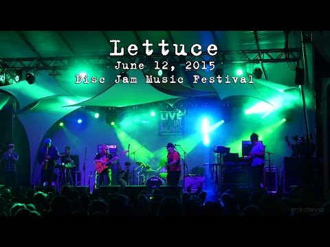 Lettuce: 2015-06-12 - Disc Jam Music Festival; Stephentown, NY [HD]
