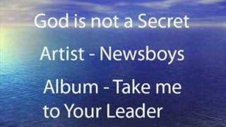 Newsboys - God is not a Secret