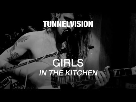 Girls - In The Kitchen - Tunnelvision