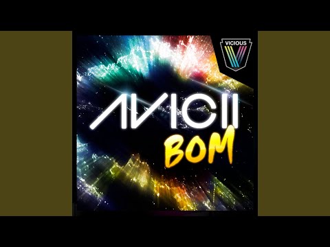 Videoclip de Bom (Philgood Remix) — Avicii