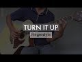 Turn It Up (Planetshakers) - Fingerstyle Guitar Cover