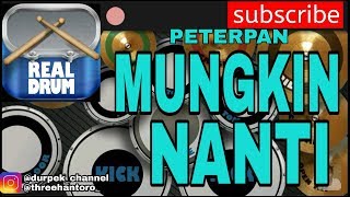 Download lagu PETERPAN - MUNGKIN NANTI ( COVER REAL DRUM ) TUTORIAL!!😀👍 mp3