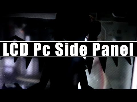 Transparent Lcd Side Panel Test-Guide