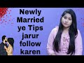 Mistakes Newly Married Couples Does | Tips for Newly Married | Tanushi and family