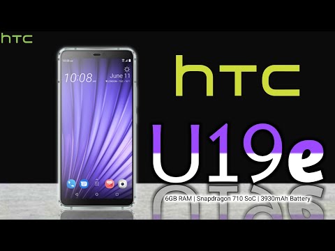 HTC U19e Price, Release date, First Look, Introduction, Specifications, Camera, Features, Trailer