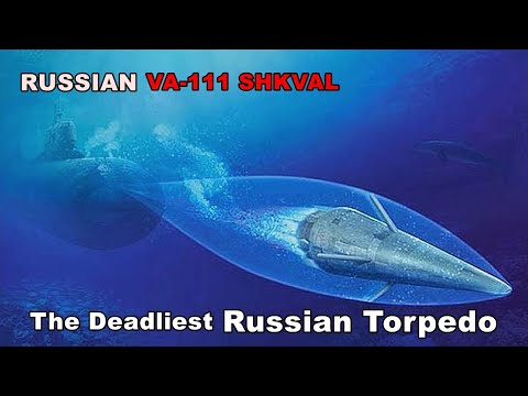 The deadliest Russian torpedo, with a speed of more than 200 knots 370 km/h