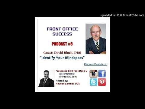 Front Office Success - Podcast #5 - David Black, DDS