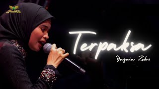 Download lagu YUZNIA ZEBRO - TERPAKSA | MARDATILA GROUP mp3