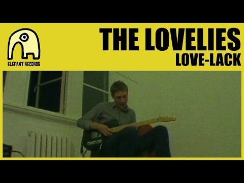 THE LOVELIES - Love-Lack [Official]