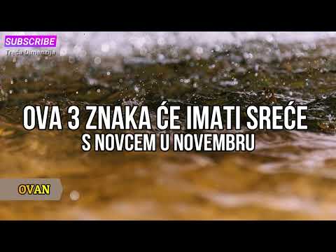 OVA 3 znaka će imati sreće s NOVCEM u Novembru