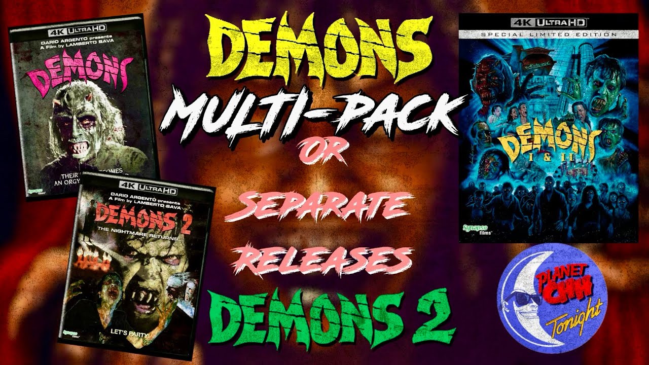 Multipacks or Separate 4k Releases? |  Demons 1 and 2 Synapse edition