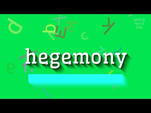 How to say "hegemony"! (High Quality Voices)
