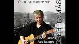 Cseh Tamás - Apa kalapja