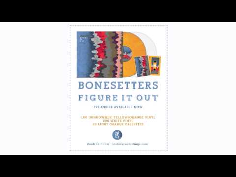 Bonesetters - 'Day of the Dead'
