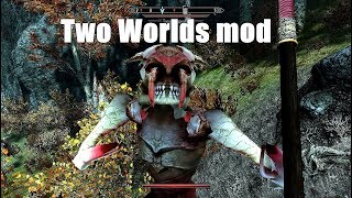 Skyrim Mod: Two Worlds 2