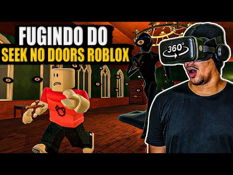 FUGINDO DO SEEK NO DOORS DO JOGO ROBLOX - VR 360 Let's Escape doors map - Roblox Doors​