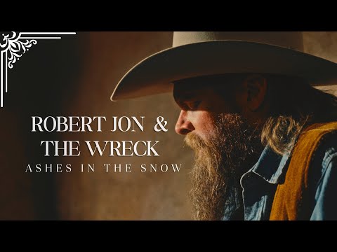 Robert Jon & The Wreck - "Ashes In The Snow" - Official Music Video