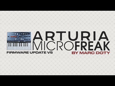 The Arturia MicroFreak V5 update: Sounds You Would Never Expect from a MicroFreak!