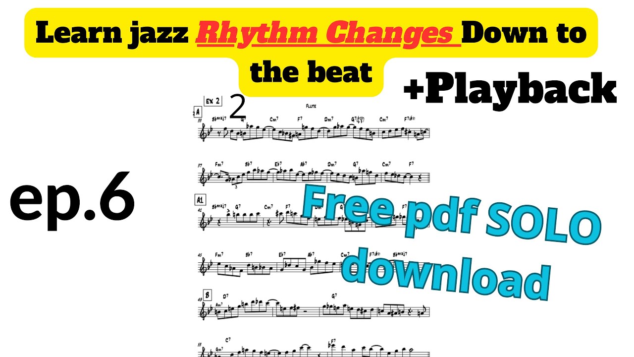 Approach to Rhythm Changes 2 Pdf - Learn To Jazz Up Your Music!