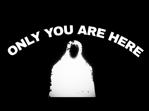 ONLY YOU ARE HERE | FULL GAMEPLAY