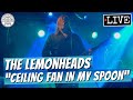 The Lemonheads "Ceiling Fan in My Spoon" LIVE