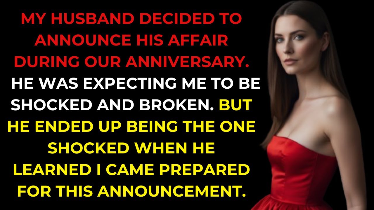 My Husband Announced At Our Anniversary Dinner, "I've Been Cheating For 3 Years. I'm Leaving You"...