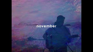 November Music Video