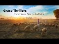 Grace Thrillers - Ninety and Nine Lyrics | Gospel Caribbean