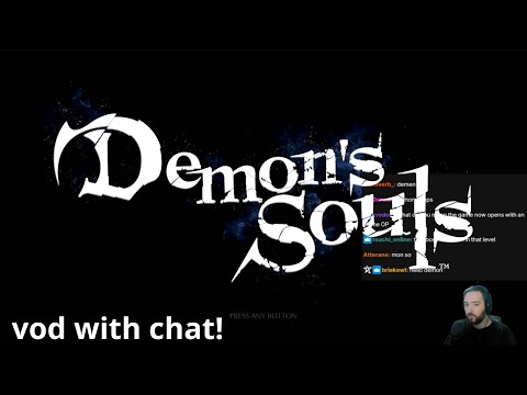 Ster Streams [with Chat] - Demon's Souls [with Jerma (in chat)]
